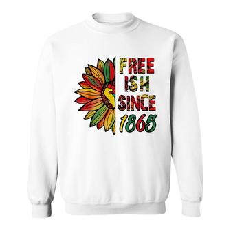 Free-Ish Since 1865 With Pan African Flag For Juneteenth Sweatshirt - Thegiftio UK