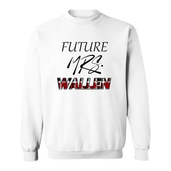 Future Mrs Wallen Merch Sweatshirt - Thegiftio UK
