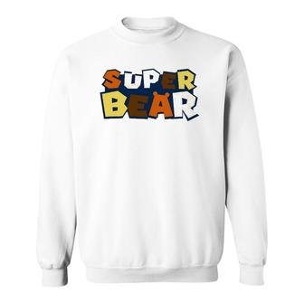 Gay Bear With Bear Pride Flag Super Bear Gay Daddy Sweatshirt - Thegiftio UK