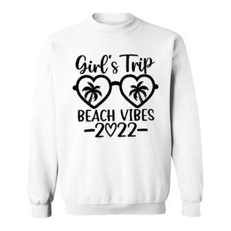 Girls Trip Beach Vibes Meaningful 2022 Gift Sweatshirt - Thegiftio UK
