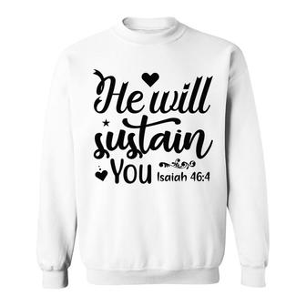 He Will Sustain You Bible Verse Black Graphic Christian Sweatshirt - Seseable