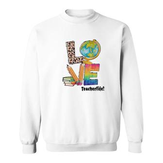 I Am A Teacher With A Passion For The Profession And I Love Teacherlife Sweatshirt - Seseable