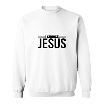 I Choose Jesus Bible Verse Black Graphic Christian Sweatshirt - Seseable