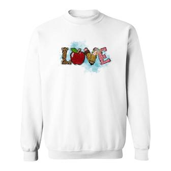 If You Love Knowledge And Students That Person Will Be A Great Teacher Sweatshirt - Seseable
