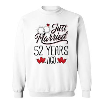 Just Married 52 Years Ago Funny Couple 52Nd Anniversary Gift Sweatshirt | Mazezy