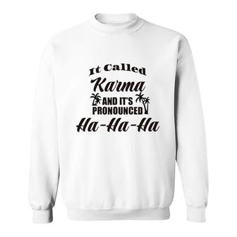 Karma Vacation Coconut Tree Design 2022 Gift Sweatshirt - Seseable