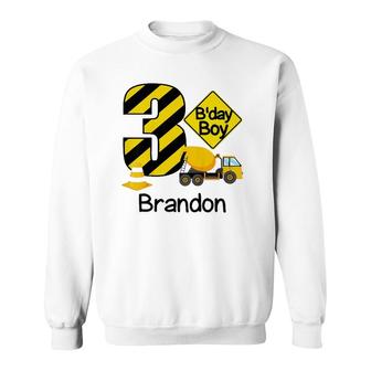 Kids Construction 3Rd Birthday Brandon Boys 3 Years Old Party Sweatshirt - Seseable