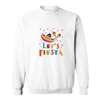 Lets Fiesta Colorful Great Decoration Gift For Human Sweatshirt - Seseable