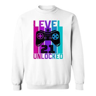 Level 21 Unlocked Video Gamer 21 Years Old Birthday Sweatshirt - Seseable