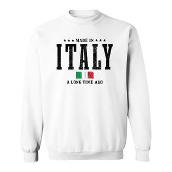 Made In Italy A Long Time Ago Funny Italian Pride Flag Zip Sweatshirt - Seseable