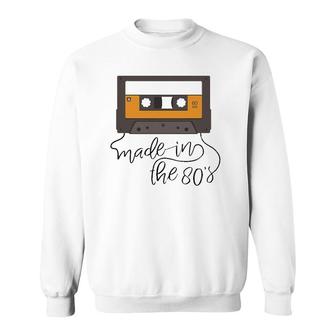 Made In The 80S Cassette Tape Sweatshirt | Mazezy