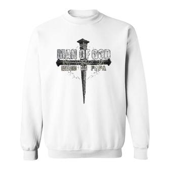 Man Of God Husband Dad Papa Christian Cross Fathers Day Sweatshirt - Seseable