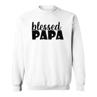Mens Papa Grandpa Proud New Dad Blessed Papa Fathers Day Sweatshirt - Seseable