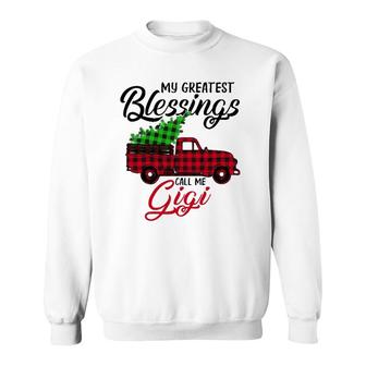 My Greatest Blessings Call Me Gigi Xmas Gifts Christmas Sweatshirt - Seseable