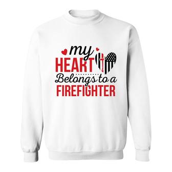 My Heart Belongs To A Firefighter Red Black Sweatshirt - Seseable