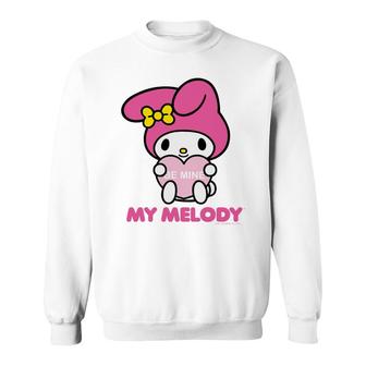 My Melody Be Mine Valentine Sweatshirt - Monsterry DE