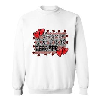 One Great Loved Teaher Is Teaching Hard Working Students Sweatshirt - Seseable