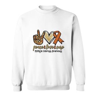 Peace Love Cure Multiple Sclerosis Awareness Orange Color Sweatshirt - Seseable