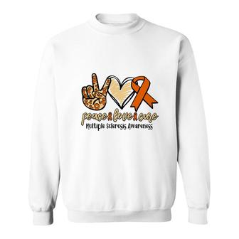 Peace Love Cure Multiple Sclerosis Awareness Orange Great Sweatshirt - Seseable