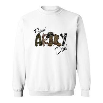 Proud Army Dad For Hero Military Dad Sweatshirt - Seseable