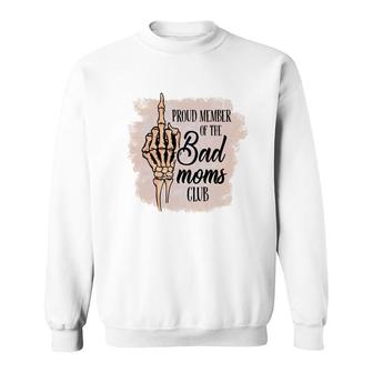 Proud Member Of The Bad Moms Club Vintage Mothers Day Sweatshirt - Seseable