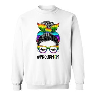 Proud Mom Messy Bun Rainbow Lgbt Mom Lgbt Gay Pride Lgbt Sweatshirt - Thegiftio UK