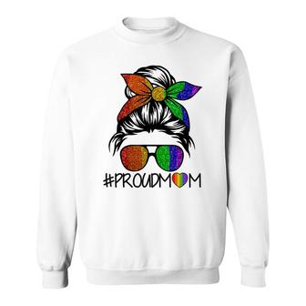 Proud Mom Messy Hair Bun Support Lgbtq Parade Lgbt Gay Pride Sweatshirt - Thegiftio