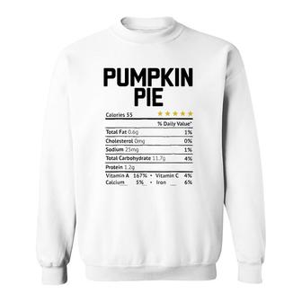 Pumpkin Pie Nutrition Facts 2021 Thanksgiving Christmas Food Sweatshirt - Seseable