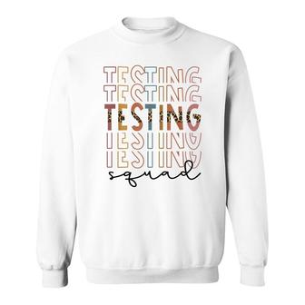 Retro Vintage Testing Stacked Typography Fun Teacher Testing Sweatshirt - Seseable