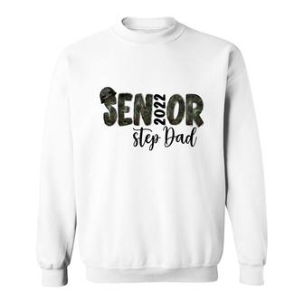 Senior 2022 Dad My Dad Is Hero Gift Sweatshirt - Seseable