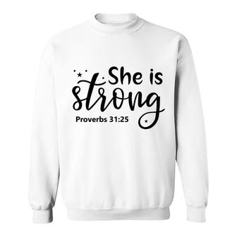 She Is Strong Bible Verse Black Graphic Great Christian Sweatshirt - Seseable