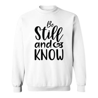 Still And Know Bible Verse Black Graphic Christian Sweatshirt - Seseable