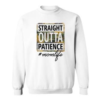 Straight Outta Patience Momlife Vintage Mothers Day Sweatshirt - Seseable