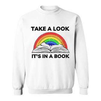 Take A Look Its In A Book Funny New Trend 2022 Sweatshirt - Seseable