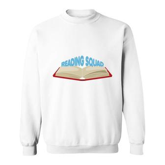 Teachers Divide Students Into Reading Squads To Boost Their Reading Spirit Sweatshirt | Seseable UK