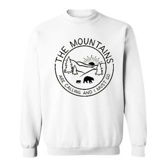The Mountains Are Calling And I Must Go Circle Interesting 2022 Gift Sweatshirt - Thegiftio