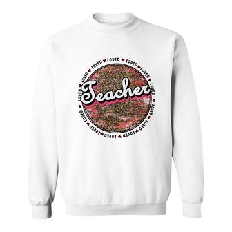 The Profession Of A Teacher Is The Noblest Of All Noble Professions Sweatshirt - Seseable