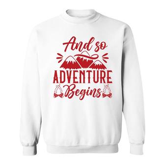 Travel Lover Explores And So Adventure Begins Sweatshirt - Seseable