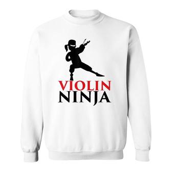 Violin Ninja Violinist Player Music Orchestra Gift Sweatshirt - Seseable