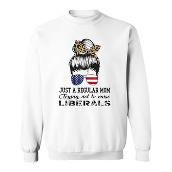 Womens Just A Regular Mom Trying Not To Raise Liberals Us Flag Leopard Sweatshirt - Seseable