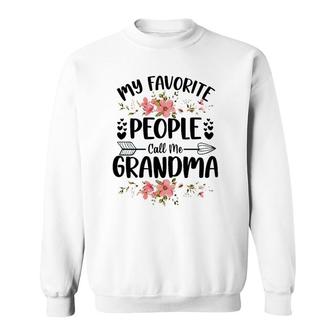Womens My Favorite People Call Me Grandma Mothers Day Gifts Sweatshirt - Seseable