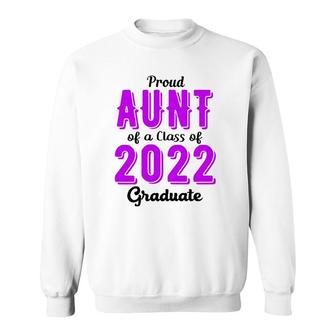 Womens Proud Aunt Of A Class Of 2022 Graduate Auntie Senior 22 Gift Sweatshirt - Seseable