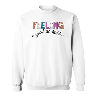 Womens Vintage Colors Feeling Good As Hell V-Neck Sweatshirt | Mazezy CA