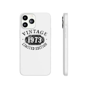 49 Years Old 49Th Birthday Male Female Him Her Limited 1973 Ver2 Phonecase iPhone | Mazezy