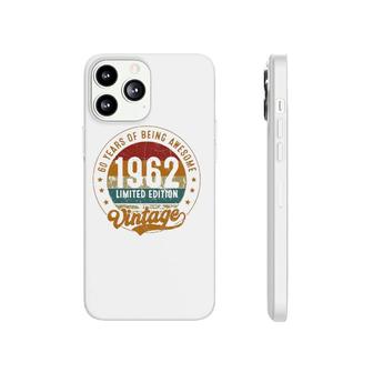 60Th Birthday Decoration Vintage 1962 60 Years Old Phonecase iPhone | Mazezy
