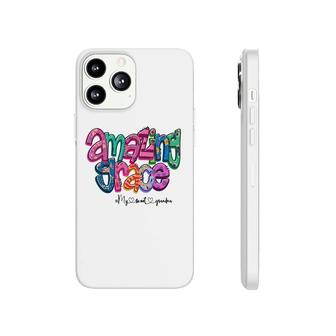 Amazing Grace My Sweet Grandma Gift From Daughter With Love New Phonecase iPhone - Seseable
