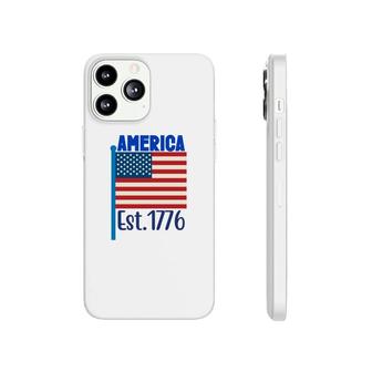 America Est 1776 July Independence Day Usa Flag 2022 Phonecase iPhone - Seseable