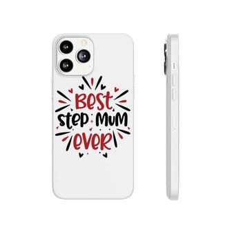 Best Step Mum Ever Bright Stepmom Mothers Day Phonecase iPhone - Seseable