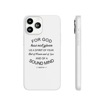 Bible Verse For God Has Not Given Us Spirit Of Fear Phonecase iPhone | Mazezy