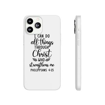 Bible Verse I Can Do All Things Through Christ Who Strengthens Me Christian Phonecase iPhone - Seseable